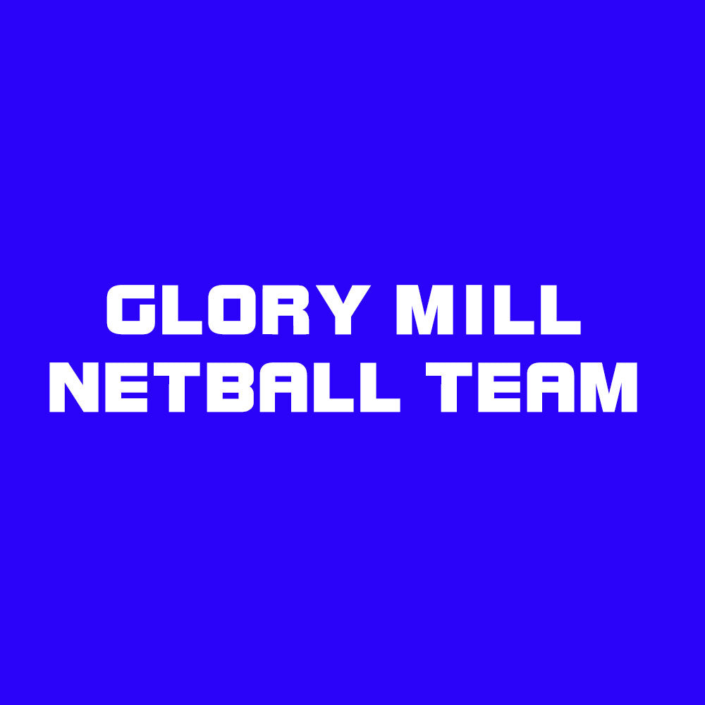 Glory Mill Netball Team